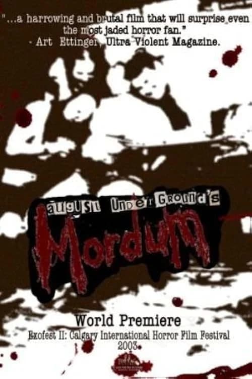 August Underground's Mordum film posteri